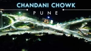 Chandani Chowk, Bavdhan, Pune: Facts, History & Connectivity