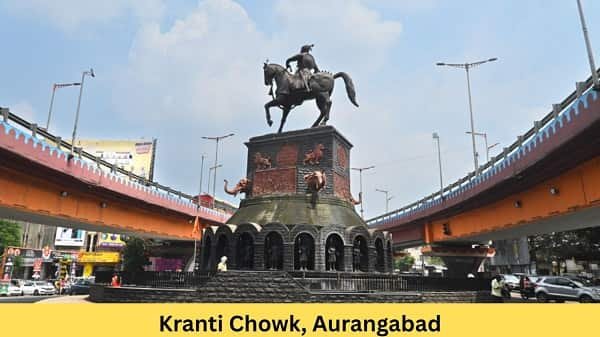Kranti Chowk, Aurangabad