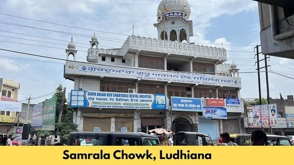 Samrala Chowk, Ludhiana